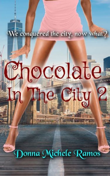 Cover for Donna Michele Ramos · Chocolate in the City 2 (Paperback Book) (2020)
