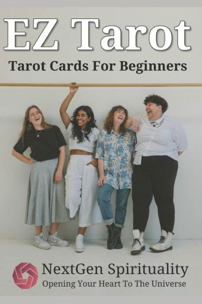 Cover for Nextgen Tarot · EZ Tarot Tarot Cards For Beginners (Taschenbuch) (2020)