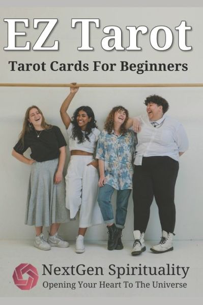 Cover for Nextgen Tarot · EZ Tarot Tarot Cards For Beginners (Paperback Book) (2020)