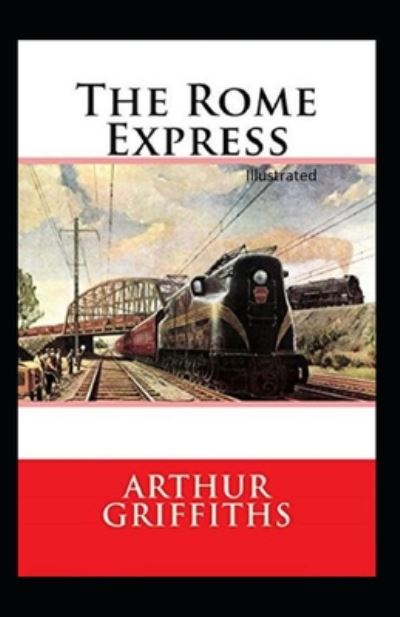 Cover for Arthur Griffiths · The Rome Express Illustrated (Paperback Book) (2020)