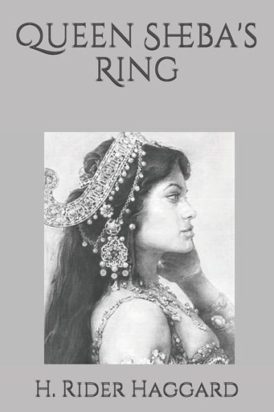 Cover for H Rider Haggard · Queen Sheba's Ring (Paperback Book) (2020)