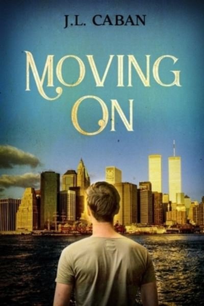 Cover for Jl Caban · Moving On (Taschenbuch) (2020)