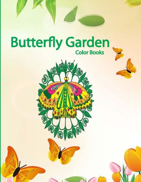 Cover for Sahid · Butterfly Garden Color Books (Paperback Book) (2021)