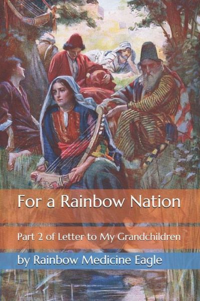 Cover for Rainbow Medicine Eagle · For a Rainbow Nation (Paperback Book) (2021)