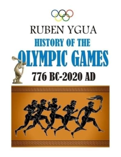Cover for Ruben Ygua · History of the Olympic Games (Paperback Book) (2021)
