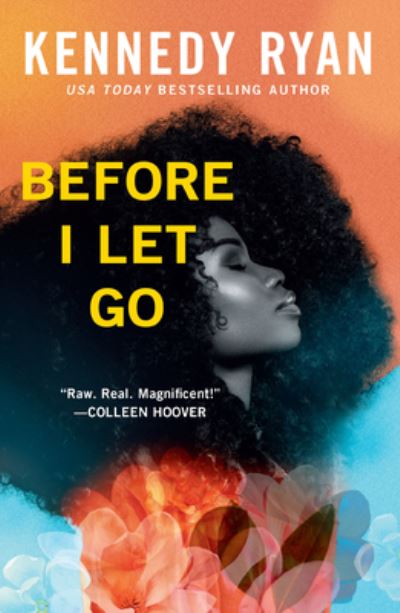 Cover for Kennedy Ryan · Before I Let Go (Book) (2023)