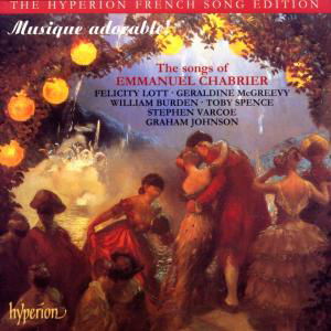 Chabrier Songs - Felicity Lott  William Burden - Musik - HYPERION - 0034571171333 - 23. September 2002