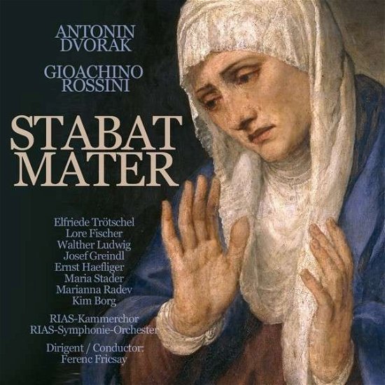 Cover for Dvorak / Rossini / Fricsay · Stabat Mater (CD) (2013)