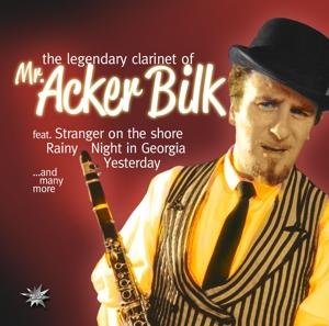 Legendary Clarinet Of - Mr. Acker Bilk - Music - SILVERSTAR - 0090204691333 - May 4, 2017