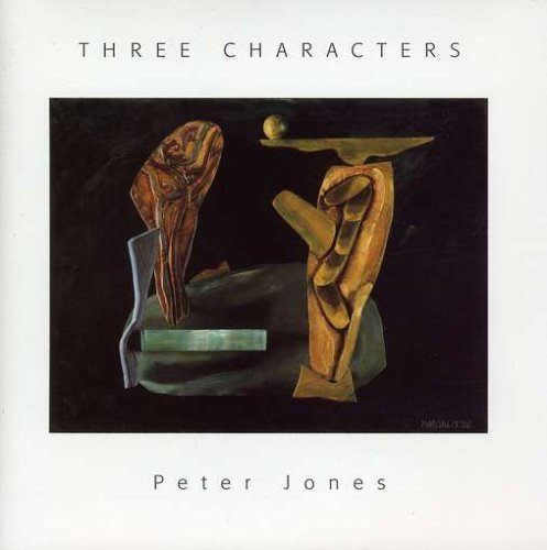 Cover for Peter Jones · Three Characters (CD) (2000)
