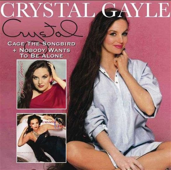 Cover for Crystal Gayle · Cage the Songbird / Nobody Wants to Be Alone (CD) (2008)