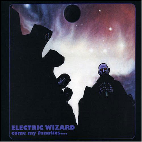 Cover for Electric Wizard · Come My Fanatics (CD) [Digipak] (2006)