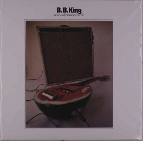 Cover for B.B. King · Indianola Mississippi Seeds (LP) [Limited Anniversary edition] (2022)