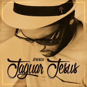 Cover for J French · Jaguar Jesus (CD) (2016)