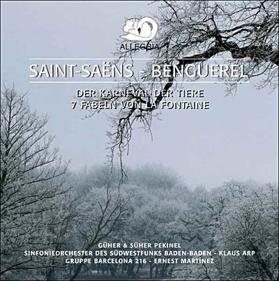 Cover for Saint · Saint-saens - Benguerel - Karneval Der Tiere - Fabeln Von La Fontaine (CD)