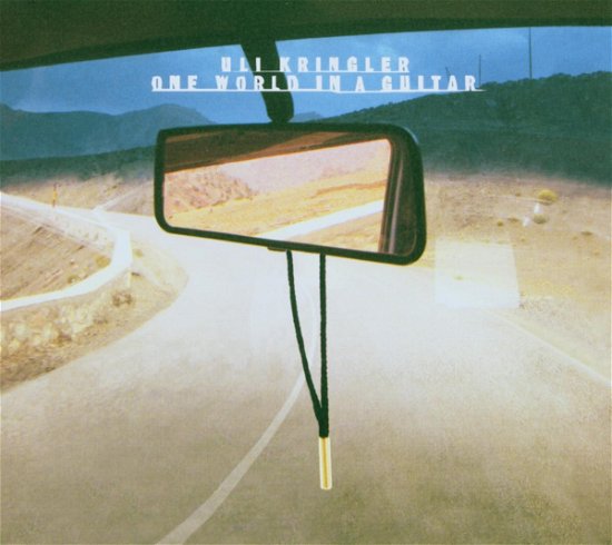Uli Kringler · One World In A Guitar (CD) (2006)