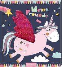 Cover for Meine Freunde · Meine Freunde - Einhorn (mit Wende-Pail (Book)