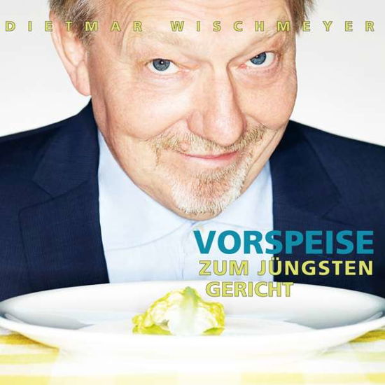 Vorspeise Zum Jüngsten Gericht - Dietmar Wischmeyer - Música - FRÜHSTYXRADIO - 4018939326333 - 20 de outubro de 2017