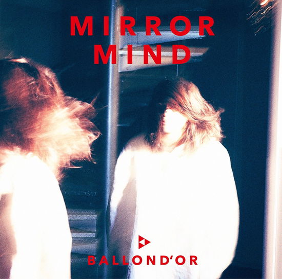 Cover for Ballon D`or · Mirror Mind (CD) [Japan Import edition] (2017)