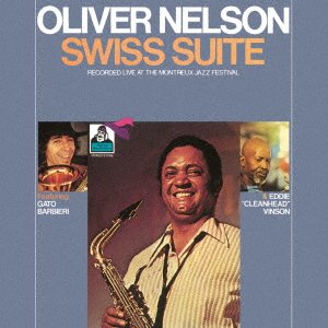 Cover for Oliver Nelson · Swiss Suite (CD) [Japan Import edition] (2021)