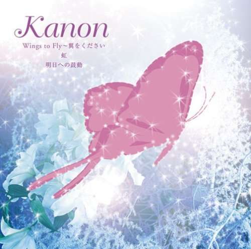 Cover for Kanon · Wings to Fly-tsubasa Wo Kudasai / Niji / Asu He No Kodo (CD) [Japan Import edition] (2008)