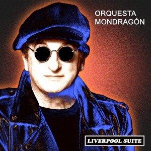 Cover for Orquesta Mondragon · Liverpool Suite (CD) [Japan Import edition] (2016)