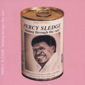 Cover for Percy Sledge · Shining Through the Rain (CD) [Japan Import edition] (2005)