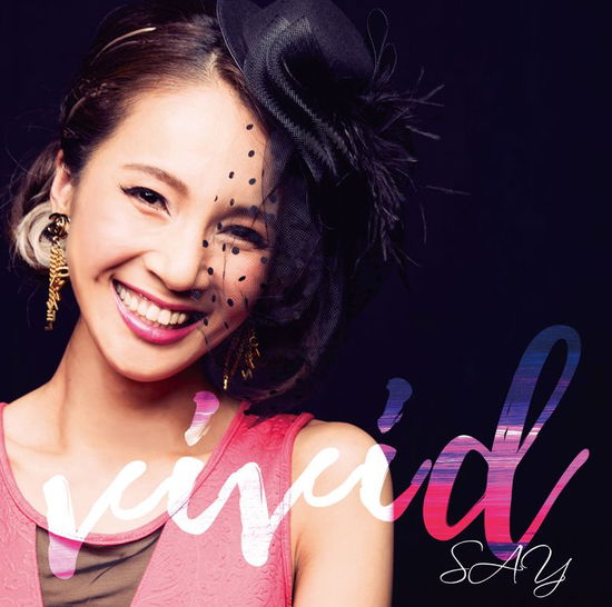 Cover for Say · Vivid (CD) [Japan Import edition] (2016)