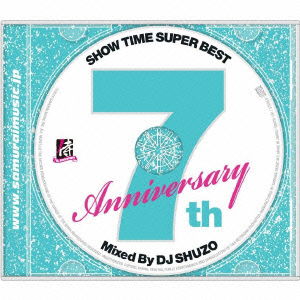 Cover for DJ Shuzo · Show Time Super Best-samurai Music 7th. Anniversary-mixed by DJ Shuzo (CD) [Japan Import edition] (2014)