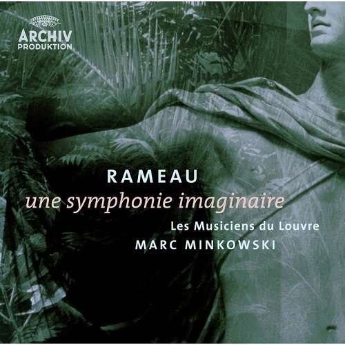 Cover for Marc Minkowski · Rameau: Une Symphonie Imaginaire (CD) (2018)