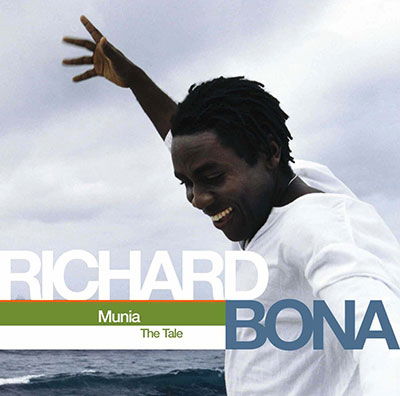 Cover for Richard Bona · Munia The Tale (CD) [Japan Import edition] (2022)