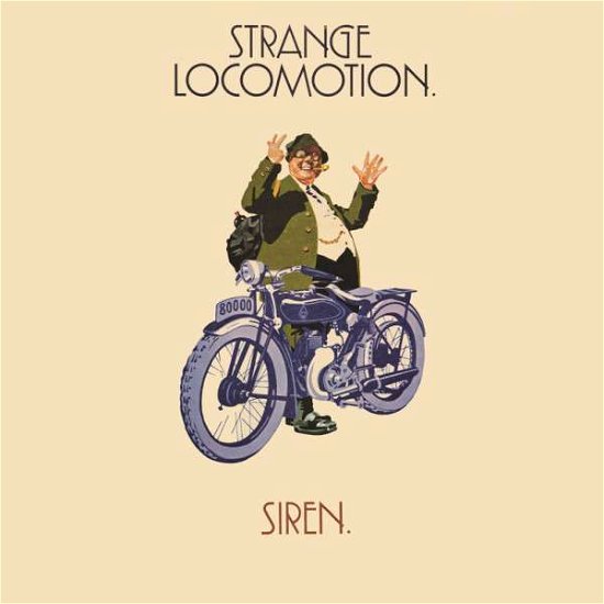 Cover for Siren · Strange Locomotion (CD) [Deluxe edition] (2012)