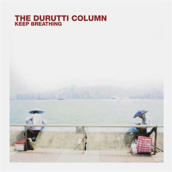 Cover for Durutti Column · Keep Breathing (LP) (2020)