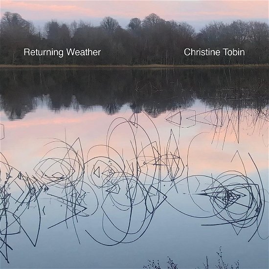 Cover for Christine Tobin · Returning Weather (CD) (2023)