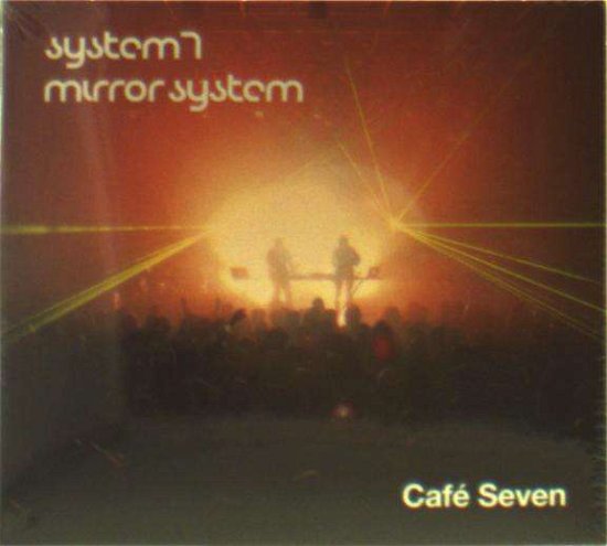 Cover for System 7 / Mirror System · Cafe Seven (CD) (2018)