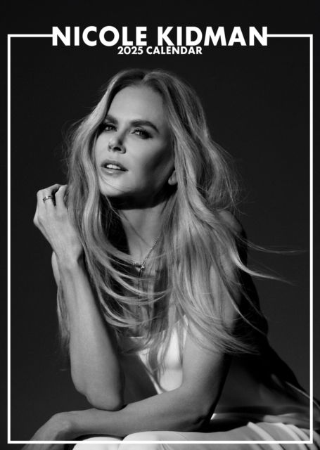 Cover for Nicole Kidman · Nicole Kidman 2025 Calendar (Calendar)