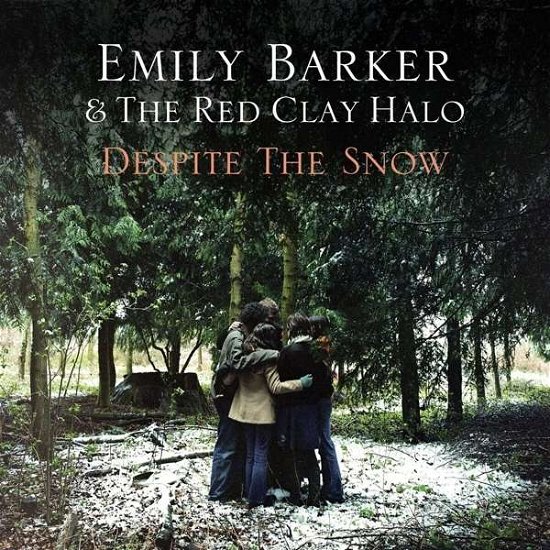 Cover for Emily Barker &amp; the Red Clay Halo · Despite The Snow (CD) (2016)