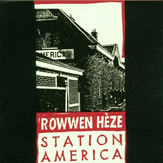 Rowwen Heze - Station America - Rowwen Heze - Música - HKM - 5411704720333 - 27 de novembro de 2020