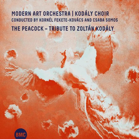 Cover for Modern Art Orchestra &amp; Kodaly Choir · The Peacock (CD) (2024)