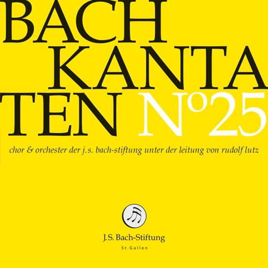 Kantaten No°25 - J.S.Bach-Stiftung / Lutz,Rudolf - Música - J.S. Bach-Stiftung - 7640151160333 - 16 de noviembre de 2018