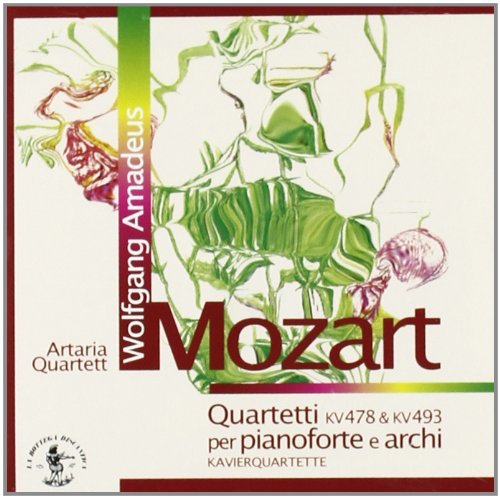 Cover for Artaria Quartett · Piano Quartets KV 578 &amp; KV 493 La Bottega Discantica Klassisk (CD) (2012)