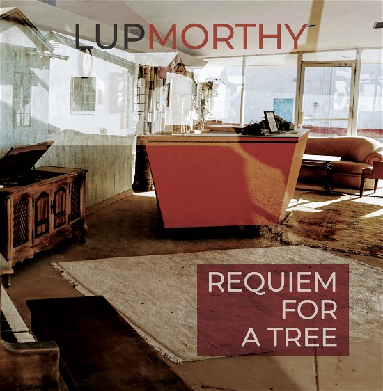 Cover for Lupmorthy · Requiem For A Tree (LP) (2022)