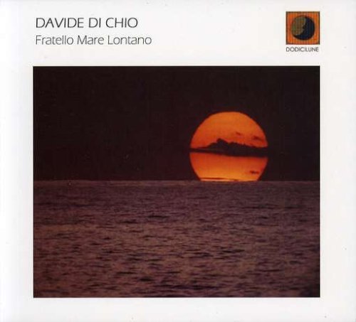 Cover for Davide Di Chio · Fratello Mare Lontano (CD) (2007)