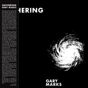 Cover for Gary Marks · Gathering (+Obi +Lyric Sheet Insert) (LP) (2025)