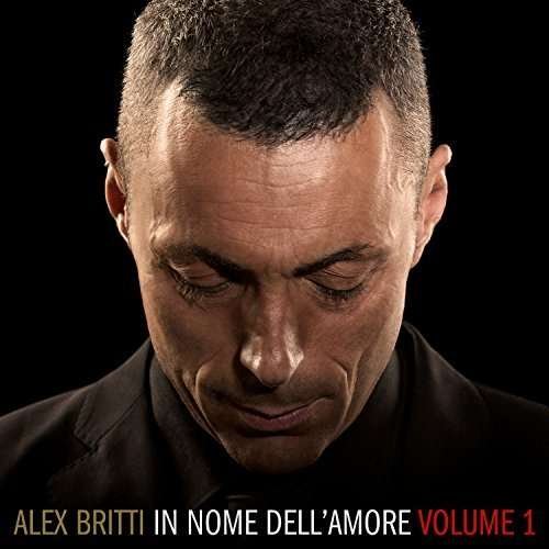 Cover for Alex Britti · In Nome Dell'amore V.1 (CD) [Digipak] (2015)