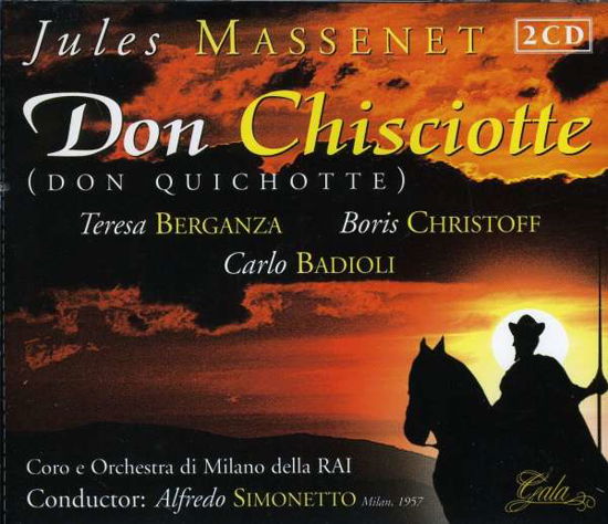 Massenet: Don Chisciotte - Massenet / Berganza / Rai Milano Orch / Simonetto - Musique - GALA - 8712177042333 - 14 juin 2013