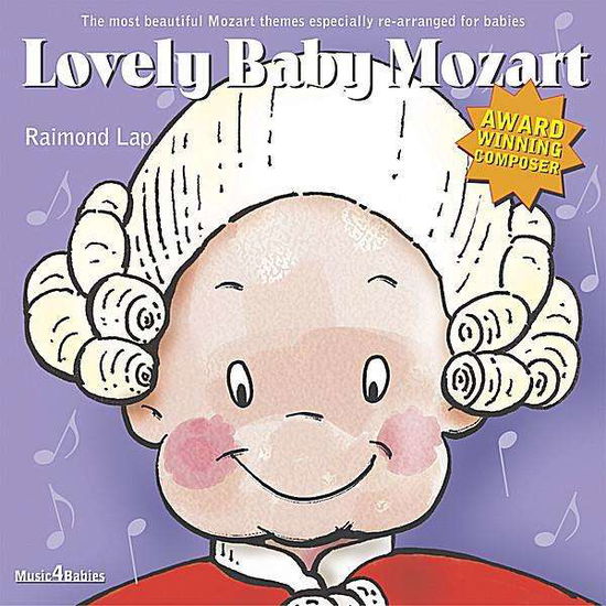 Cover for Raimond Lap · Lovely Baby Mozart (CD) (2005)