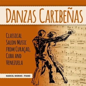 Cover for Marcel Worms · Danzas Caribenas (CD) (2015)
