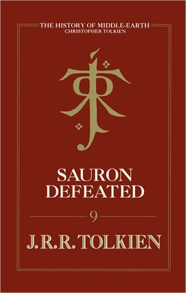 Sauron Defeated - The History of Middle-Earth - Christopher Tolkien - Books - HarperCollins Publishers - 9780007365333 - March 4, 2010