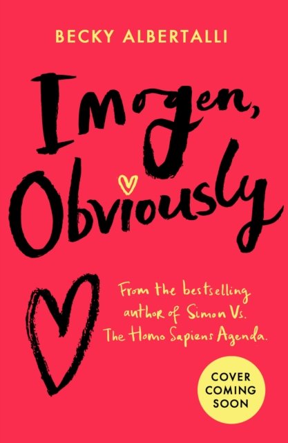 Imogen, Obviously - Becky Albertalli - Books - HarperCollins Publishers - 9780008607333 - May 11, 2023